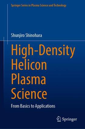 Shinohara |  High-Density Helicon Plasma Science | Buch |  Sack Fachmedien