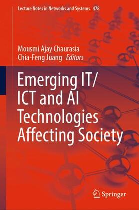 Juang / Chaurasia |  Emerging IT/ICT and AI Technologies Affecting Society | Buch |  Sack Fachmedien