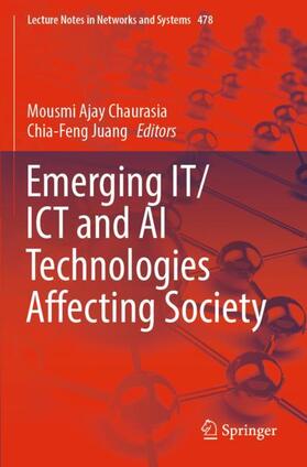 Juang / Chaurasia |  Emerging IT/ICT and AI Technologies Affecting Society | Buch |  Sack Fachmedien