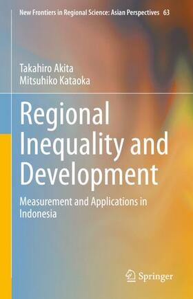 Kataoka / Akita |  Regional Inequality and Development | Buch |  Sack Fachmedien