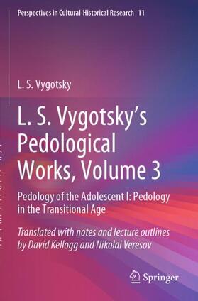 Vygotsky |  L. S. Vygotsky's Pedological Works, Volume 3 | Buch |  Sack Fachmedien