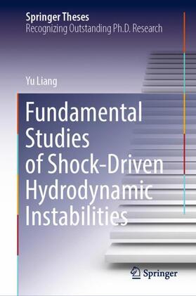 Liang |  Fundamental Studies of Shock-Driven Hydrodynamic Instabilities | Buch |  Sack Fachmedien