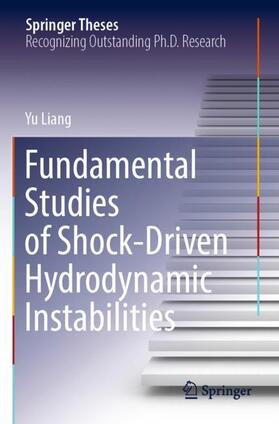 Liang |  Fundamental Studies of Shock-Driven Hydrodynamic Instabilities | Buch |  Sack Fachmedien