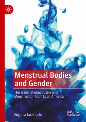 Tarzibachi |  Menstrual Bodies and Gender | Buch |  Sack Fachmedien