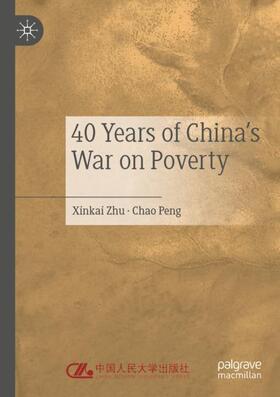 Zhu / Peng |  40 Years of China's War on Poverty | Buch |  Sack Fachmedien