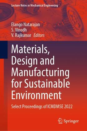 Natarajan / Rajkumar / Vinodh |  Materials, Design and Manufacturing for Sustainable Environment | Buch |  Sack Fachmedien