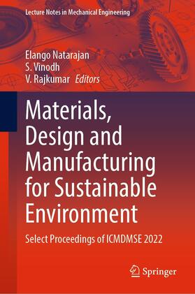 Natarajan / Vinodh / Rajkumar |  Materials, Design and Manufacturing for Sustainable Environment | eBook | Sack Fachmedien