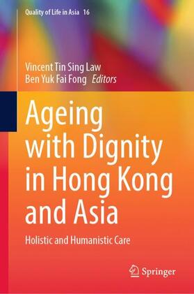 Fong / Law |  Ageing with Dignity in Hong Kong and Asia | Buch |  Sack Fachmedien