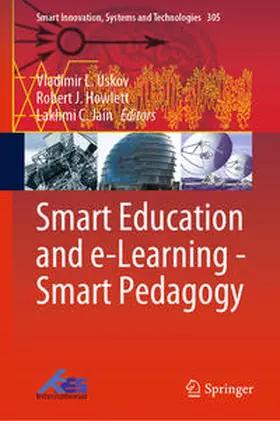 Uskov / Howlett / Jain |  Smart Education and e-Learning - Smart Pedagogy | eBook | Sack Fachmedien