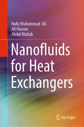 Ali / Wahab / Hassan |  Nanofluids for Heat Exchangers | Buch |  Sack Fachmedien
