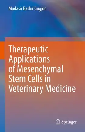 Gugjoo |  Therapeutic Applications of Mesenchymal Stem Cells in Veterinary Medicine | Buch |  Sack Fachmedien