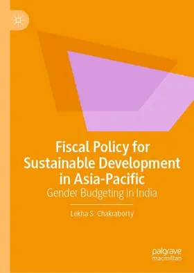 Chakraborty |  Fiscal Policy for Sustainable Development in Asia-Pacific | Buch |  Sack Fachmedien