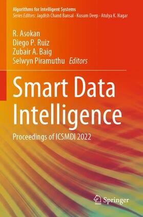 Asokan / Piramuthu / Ruiz |  Smart Data Intelligence | Buch |  Sack Fachmedien