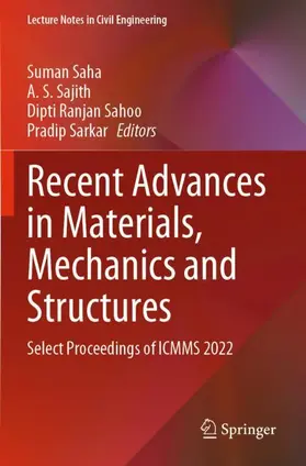 Saha / Sarkar / Sajith |  Recent Advances in Materials, Mechanics and Structures | Buch |  Sack Fachmedien