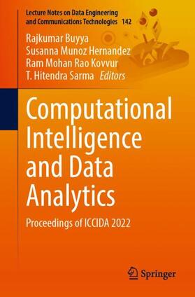 Buyya / Sarma / Hernandez | Computational Intelligence and Data Analytics | Buch | 978-981-19-3390-5 | sack.de