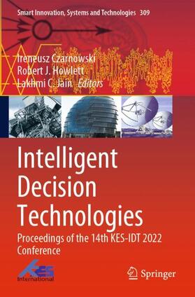 Czarnowski / Jain / Howlett |  Intelligent Decision Technologies | Buch |  Sack Fachmedien