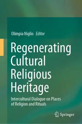 Niglio |  Regenerating Cultural Religious Heritage | Buch |  Sack Fachmedien