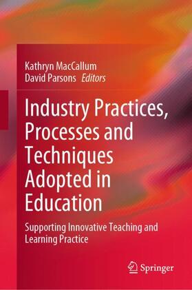 Parsons / MacCallum |  Industry Practices, Processes and Techniques Adopted in Education | Buch |  Sack Fachmedien