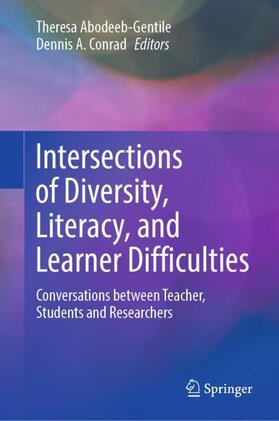 Conrad / Abodeeb-Gentile |  Intersections of Diversity, Literacy, and Learner Difficulties | Buch |  Sack Fachmedien