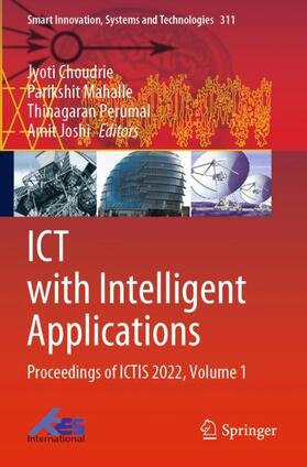 Choudrie / Joshi / Mahalle |  ICT with Intelligent Applications | Buch |  Sack Fachmedien