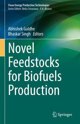 Singh / Guldhe |  Novel Feedstocks for Biofuels Production | Buch |  Sack Fachmedien