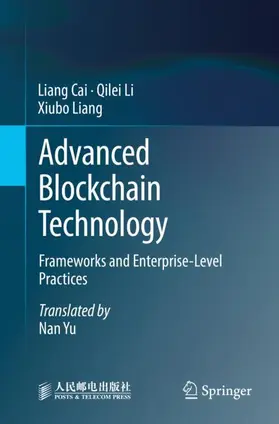 Cai / Liang / Li |  Advanced Blockchain Technology | Buch |  Sack Fachmedien