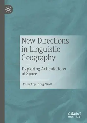 Niedt |  New Directions in Linguistic Geography | Buch |  Sack Fachmedien