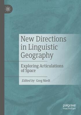 Niedt |  New Directions in Linguistic Geography | Buch |  Sack Fachmedien