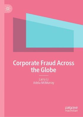 McMurray / Li |  Corporate Fraud Across the Globe | Buch |  Sack Fachmedien