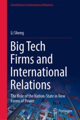 Sheng |  Big Tech Firms and International Relations | eBook | Sack Fachmedien