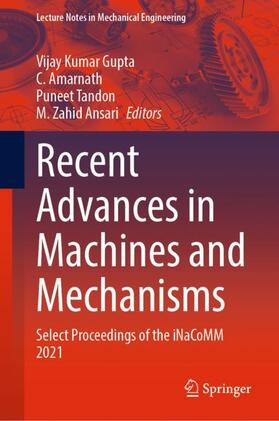 Gupta / Ansari / Amarnath |  Recent Advances in Machines and Mechanisms | Buch |  Sack Fachmedien