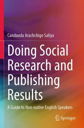 Saliya |  Doing Social Research and Publishing Results | Buch |  Sack Fachmedien