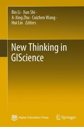 Li / Shi / Lin |  New Thinking in GIScience | Buch |  Sack Fachmedien