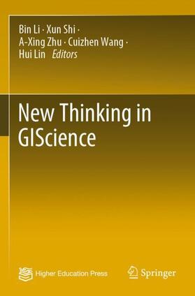 Li / Shi / Lin |  New Thinking in GIScience | Buch |  Sack Fachmedien