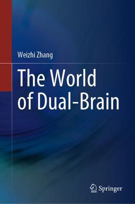 Zhang |  The World of Dual-Brain | Buch |  Sack Fachmedien