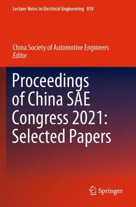 China Society of Automotive Engineers |  Proceedings of China SAE Congress 2021: Selected Papers | Buch |  Sack Fachmedien