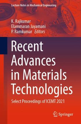 Rajkumar / Ramkumar / Jayamani |  Recent Advances in Materials Technologies | Buch |  Sack Fachmedien
