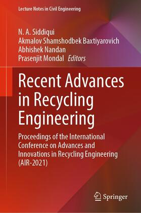 Siddiqui / Baxtiyarovich / Nandan |  Recent Advances in Recycling Engineering | eBook | Sack Fachmedien