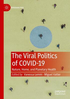 Vatter / Lemm |  The Viral Politics of Covid-19 | Buch |  Sack Fachmedien