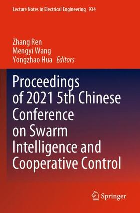 Ren / Hua / Wang |  Proceedings of 2021 5th Chinese Conference on Swarm Intelligence and Cooperative Control | Buch |  Sack Fachmedien