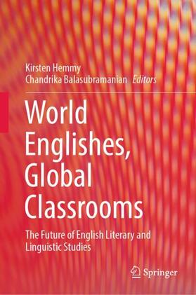 Balasubramanian / Hemmy |  World Englishes, Global Classrooms | Buch |  Sack Fachmedien