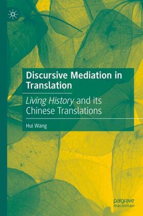 Wang |  Discursive Mediation in Translation | Buch |  Sack Fachmedien