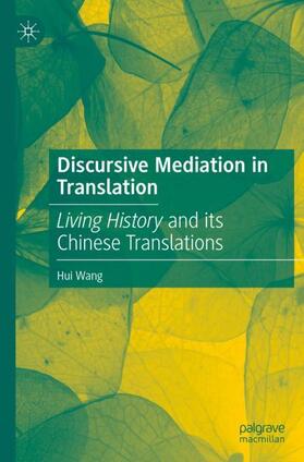 Wang |  Discursive Mediation in Translation | Buch |  Sack Fachmedien