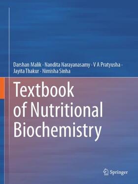 Malik / Narayanasamy / Sinha |  Textbook of Nutritional Biochemistry | Buch |  Sack Fachmedien