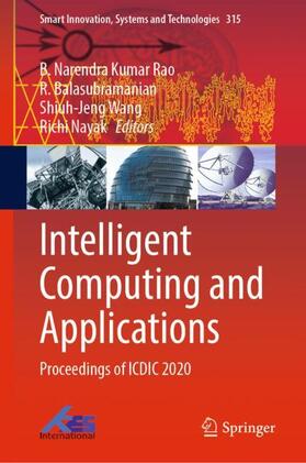 Rao / Nayak / Balasubramanian |  Intelligent Computing and Applications | Buch |  Sack Fachmedien