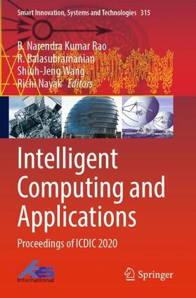 Rao / Nayak / Balasubramanian |  Intelligent Computing and Applications | Buch |  Sack Fachmedien