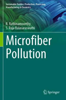 Raja Balasaraswathi / Rathinamoorthy |  Microfiber Pollution | Buch |  Sack Fachmedien