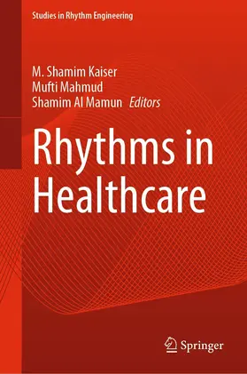 Kaiser / Mahmud / Al Mamun |  Rhythms in Healthcare | eBook | Sack Fachmedien