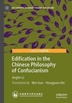 Li |  Edification in the Chinese Philosophy of Confucianism | Buch |  Sack Fachmedien