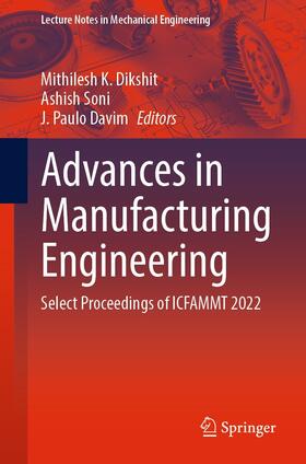 Dikshit / Soni / Davim |  Advances in Manufacturing Engineering | eBook | Sack Fachmedien